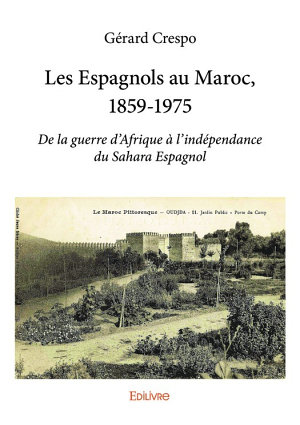 Les espagnols au Maroc de Gérard Crespo
