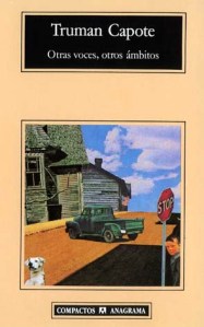 Otras voces, otros ámbitos - Anagrama
