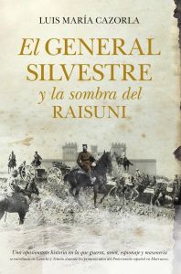 el-general-silvestre-y-la-sombra-del-raisuni-9788415338871