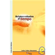 Relatos robados al tiempo