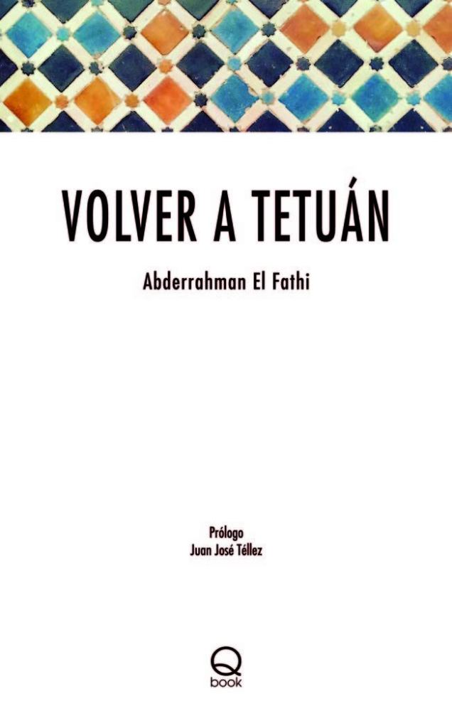 La imagen tiene un atributo ALT vacío; su nombre de archivo es volver-a-tetuan-portada.jpg